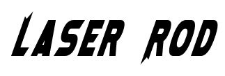 Laser Rod font